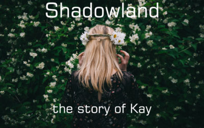 SHADOWLAND: Prostitution– the story of Kay